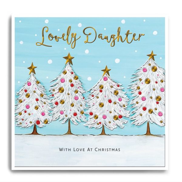 Four white Christmas Trees - Lovely Daughter, with love at Christmas