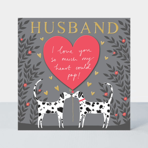 TRUE LOVE – HUSBAND/DALMATIANS