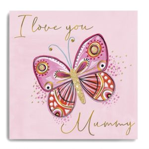 I Love You Mummy - Butterfly