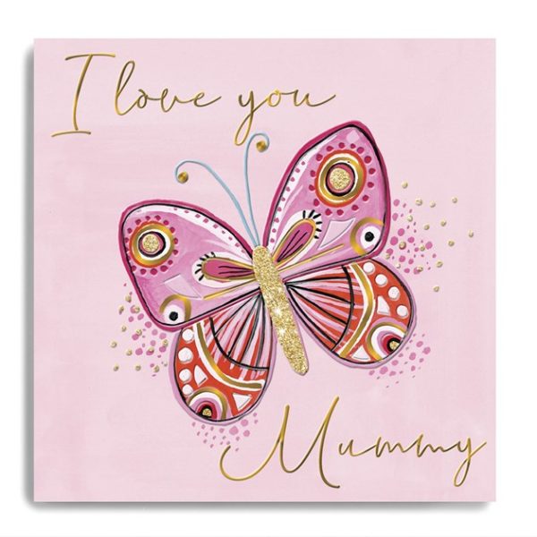 I Love You Mummy - Butterfly