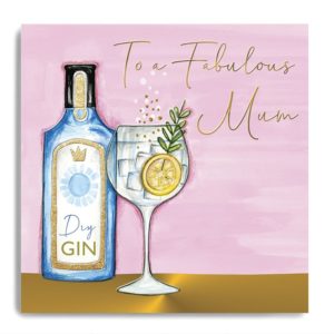 To A Fabulous Mum Greeting Card - Bottle Of Gin & Glass image